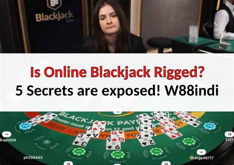 online casino blackjack rigged